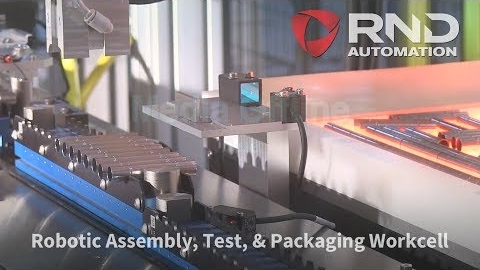 RND Automation's Robotic Assembly, Test & Packaging Workcell